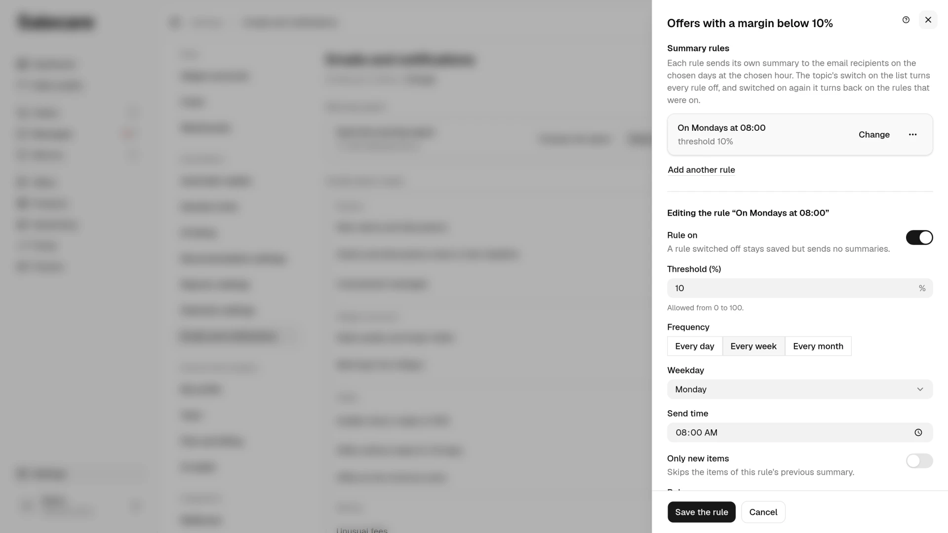 The topic panel of Offers with a margin below 10% with the rule "On Mondays at 08:00" above the form of that rule